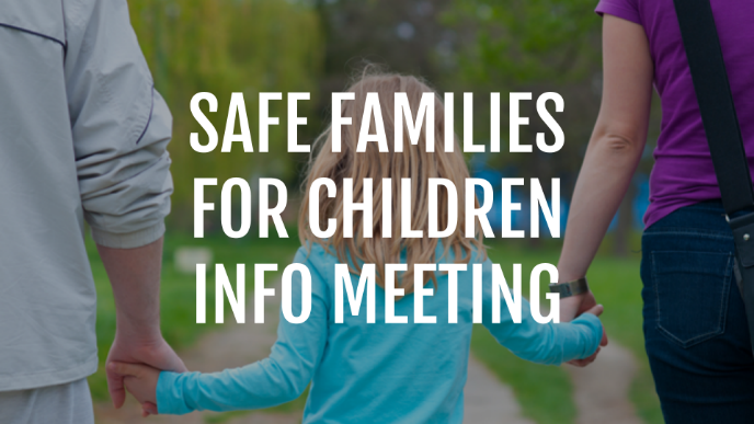 Safe Families Info Meeting thumbnail